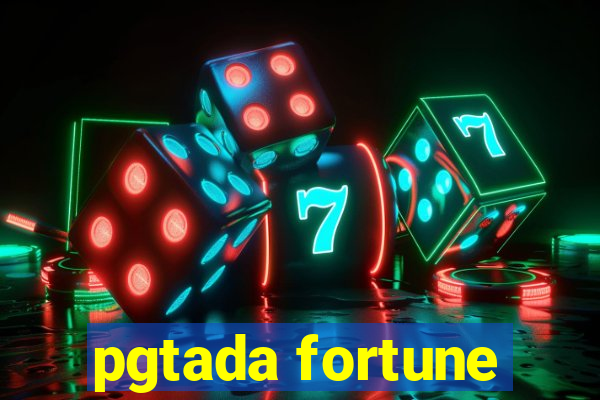 pgtada fortune